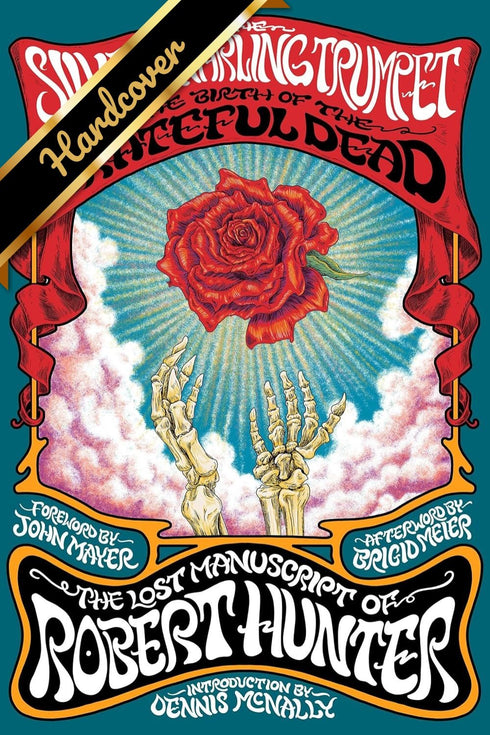 THE SILVER SNARLING TRUMPET (THE GREATFUL DEAD) - HUNTER. ROBERT